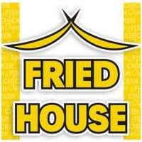 Fried House