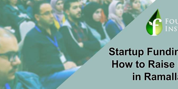 Startup Funding 101: How to Raise Money in Ramallah