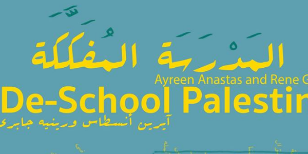 وَرشة المَدرسة المُفكَّكة | De-school Palestine workshop