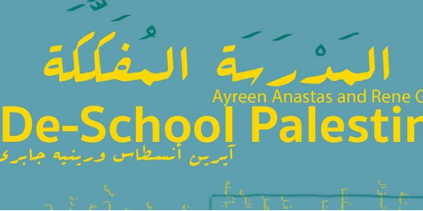 وَرشة المَدرسة المُفكَّكة | De-school Palestine workshop